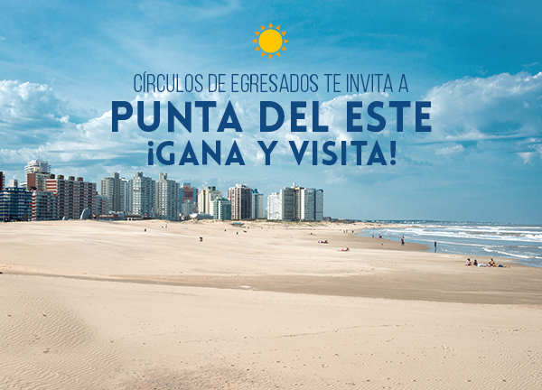 ¡Participa por un viaje para dos personas a Punta del Este!