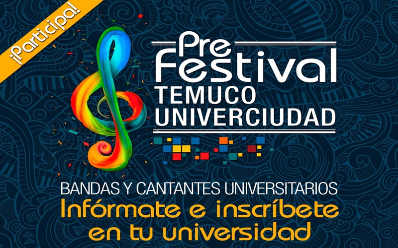 Abren concurso de bandas y cantautores universitarios para Festival Temuco UniverCiudad 2018
