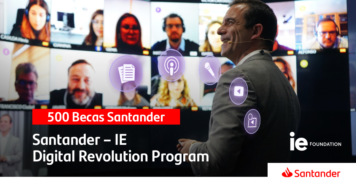 Postula al programa: Santander-IE Digital Revolution