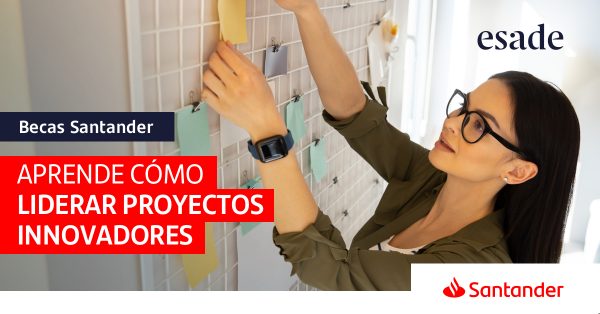 Becas Santander abre convocatoria a programa Soft Skills Innovation and Personal Management