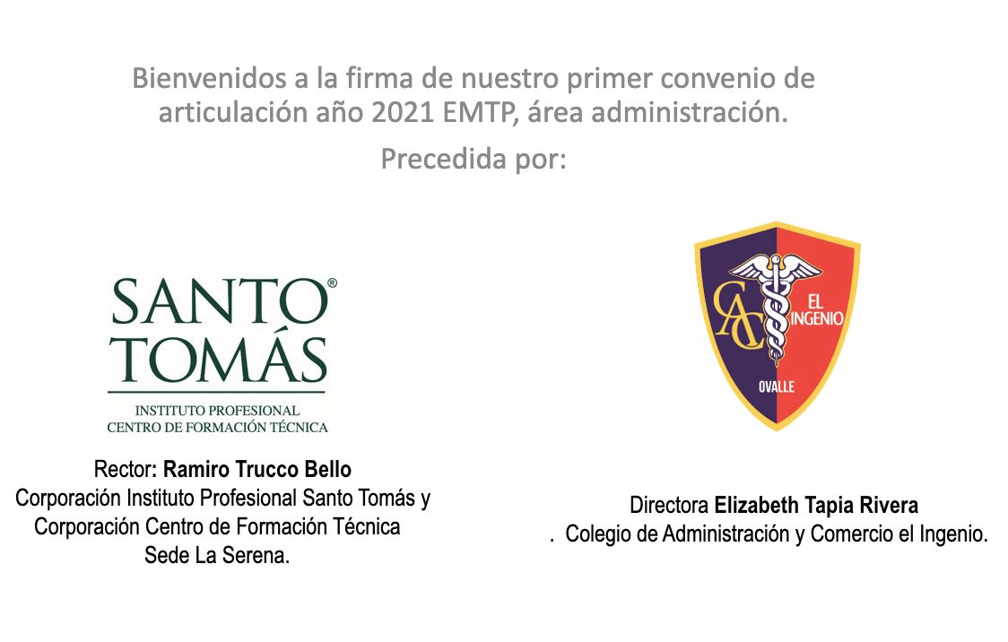 Área de Administración Santo Tomás La Serena realiza su primera firma de convenio 2021 con el Colegio de Administración y Comercio El Ingenio.