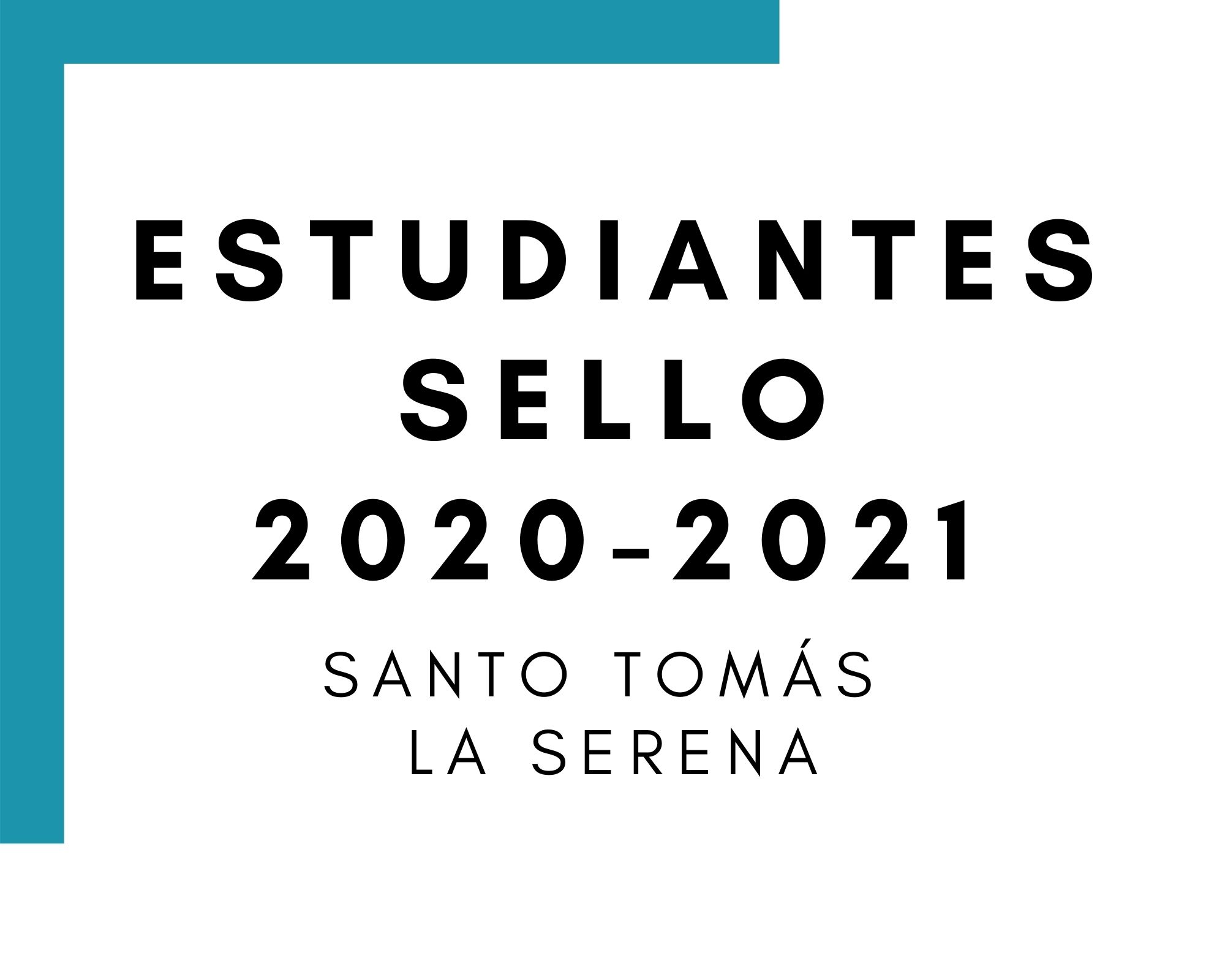 Santo Tomás La Serena destaca a sus Estudiantes Sello 2020-2021.