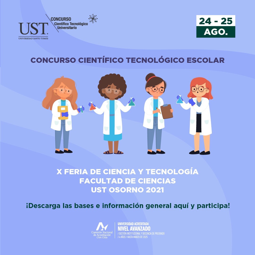 Bases del Concurso Científico Escolar X Feria Ciencia y Tecnología Universidad Santo Tomás Osorno 2021