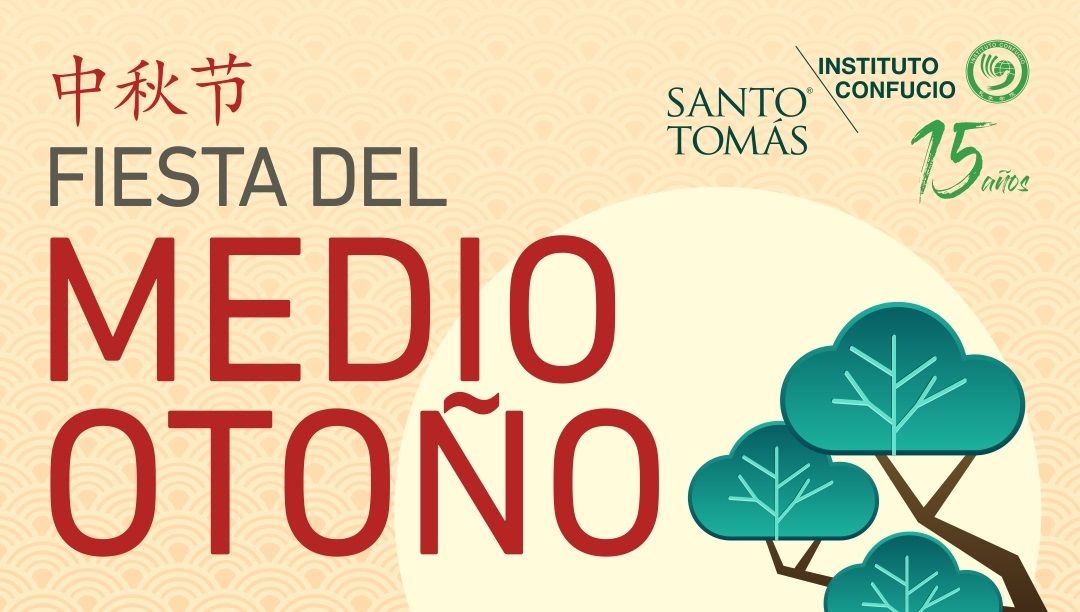 Instituto Confucio Santo Tomás celebrará la Fiesta del Medio Otoño