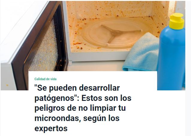 "Se pueden desarrollar patógenos": Estos son los peligros de no limpiar tu microondas, según los expertos